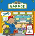 Cover: Happy Street: Garage - Egmont Books Ltd