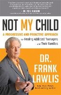 Cover: Not My Child - Hay House Inc