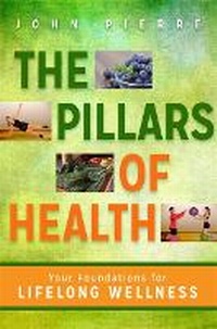 Enlarge image Cover: The Pillars of Health - Hay House Inc