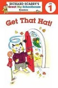 Cover: Richard Scarry's Readers (Level 1): Get That Hat! - Sterling