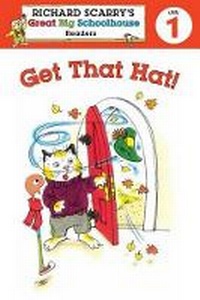 Enlarge image Cover: Richard Scarry's Readers (Level 1): Get That Hat! - Sterling