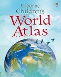 Cover: Children's World Atlas - Usborne Publishing Ltd
