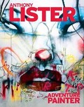 Cover: Anthony Lister - Gingko Press, Inc