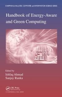 Enlarge image Cover: Handbook of Energy-Aware and Green Computing - Two Volume Set - Chapman & Hall/CRC