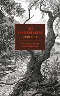 Cover: The Land Breakers - New York Review Books