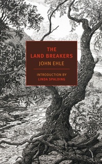 Enlarge image Cover: The Land Breakers - New York Review Books