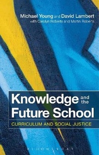 Enlarge image Cover: Knowledge and the Future School - Bloomsbury Academic