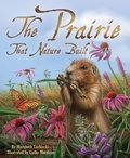 Cover: Prairie That Nature Built - Dawn Publications,U.S.