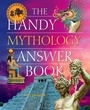 Cover: The Handy Mythology Answer Book - Visible Ink Press