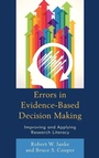 Cover: Errors in Evidence-Based Decision Making - Rowman & Littlefield Publishers