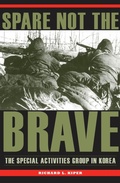Cover: Spare not the Brave - Kent State University Press