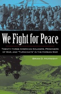 Cover: We Fight for Peace - Kent State University Press