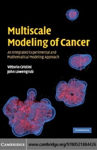 Enlarge image Cover: Multiscale Modeling of Cancer - Cambridge University Press