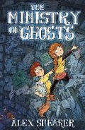 Cover: The Ministry of Ghosts - Hot Key Books