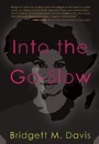 Cover: Into The Go Slow - Feminist Press at The City University of New York