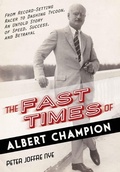 Cover: The Fast Times of Albert Champion - Prometheus Books