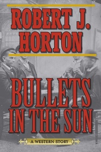 Enlarge image Cover: Bullets in the Sun - Skyhorse Publishing