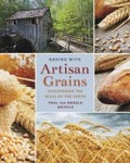 Cover: Baking with Artisan Grains - Countryman Press Inc.