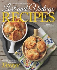 Abbildung von: Yankee's Lost & Vintage Recipes - Countryman Press Inc.