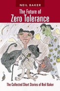 Cover: The Future of Zero Tolerance - AUTHORHOUSE