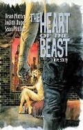 Cover: The Heart of the Beast Hardcover - Dynamic Forces Inc