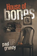 Cover: House of Bones - AuthorHouse UK