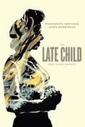 Cover: The Late Child & Other Animals - Fantagraphics