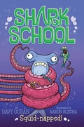 Cover: Squid-Napped! - Aladdin Paperbacks