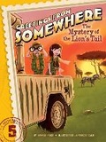 Cover: The Mystery of the Lion's Tail: Volume 5 - Little Simon