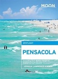 Cover: Moon Spotlight Pensacola - Avalon Travel Publishing