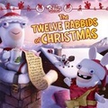 Cover: Twelve Rabbids of Christmas - Simon Spotlight