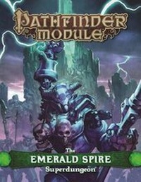 Enlarge image Cover: Pathfinder Module: The Emerald Spire Superdungeon - Paizo Publishing, LLC