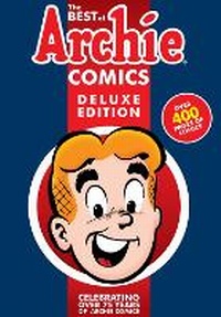 Enlarge image Cover: Best of Archie Comics, The Book 1 Deluxe Edition - Archie Comic Publications