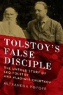 Cover: Tolstoy's False Disciple - Pegasus Books