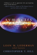 Cover: Symmetry and the Beautiful Universe - Simon + Schuster LLC