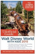 Cover: The Unofficial Guide to Walt Disney World with Kids 2015 - Unofficial Guides