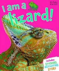 Enlarge image Cover: I am a Lizard! - Miles Kelly Publishing Ltd