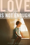 Cover: Love Is Not Enough - Arcade Publishing