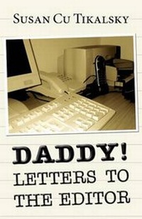 Abbildung von: Daddy! Letters to the Editor - AMERICA STAR BOOKS