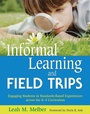 Cover: Informal Learning and Field Trips - Skyhorse Publishing