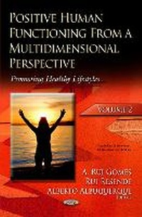 Enlarge image Cover: Positive Human Functioning from a Multidimensional Perspective - Nova Science Publishers Inc