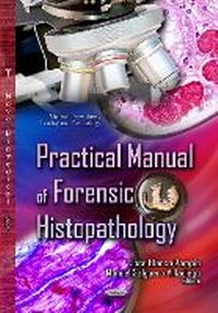 Abbildung von: Practical Manual of Forensic Histopathology - Nova Science Publishers Inc