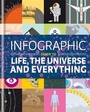 Cover: Infographic Guide to Life, the Universe and Everything - Cassell Illustrated