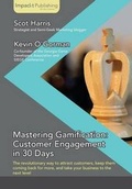 Cover: Mastering Gamification: Customer Engagement in 30 Days - Impackt Publishing