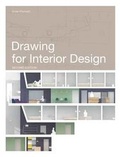 Cover: Drawing for Interior Design 2e - Laurence King Publishing