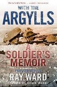 Enlarge image Cover: With the Argylls - Birlinn Ltd