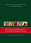 Cover: The Materiality of Devotion in Late Medieval Northern Europe - Four Courts Press Ltd