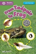 Cover: Let's Find Out: Tadpole to Frog - Words & Pictures