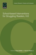 Cover: School-Based Interventions For Struggling Readers, K-8 - Emerald Group Publishing Limited