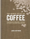 Cover: The World Atlas of Coffee - Mitchell Beazley